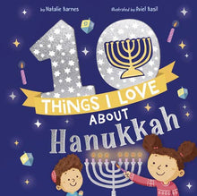 Load image into Gallery viewer, 10 Things I Love About Hanukkah
